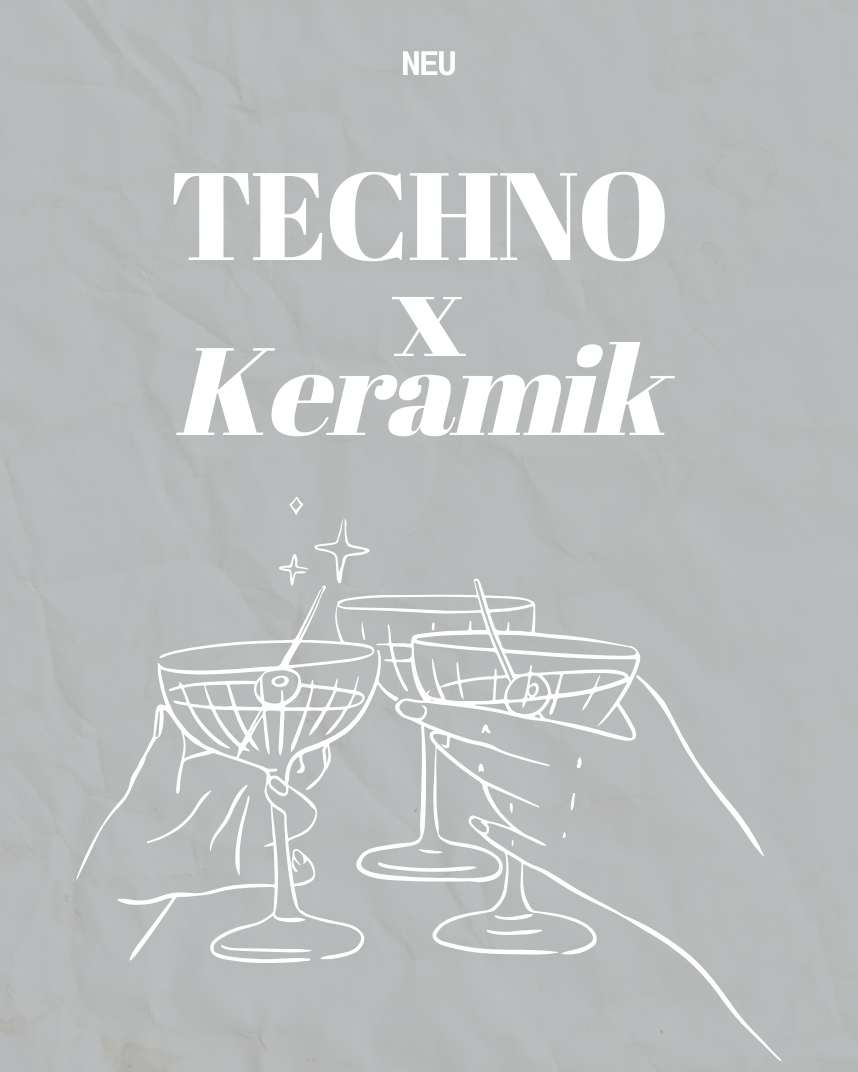 Techno x Keramik